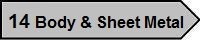 14 Body / Sheet Metal